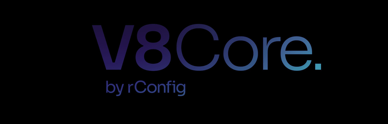 rConfig V8 Core: The Return of Serious Network Configuration Management